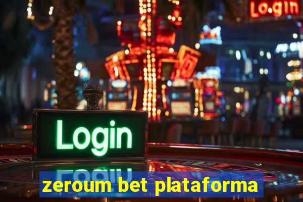 zeroum bet plataforma